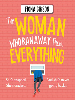 cover image of The Woman Who Ran Away from Everything